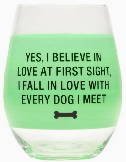 Wine Glass (Turquoise) - "I Believe in Love at First Sight"