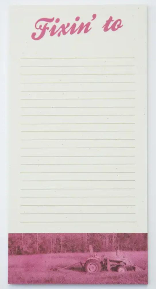 Fixin' To - Pink Notepad
