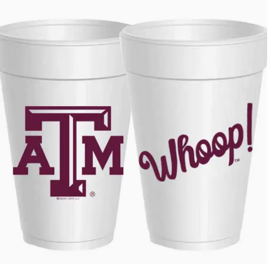 16 oz Styrofoam Cup: Texas A&M - Whoop