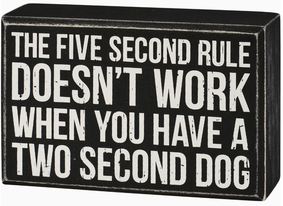 Five Second Rule Box Sign